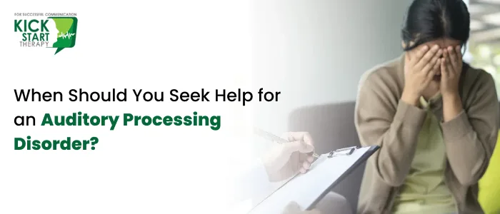 Auditory Processing Disorder